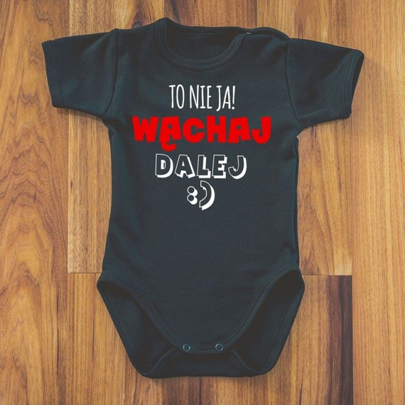 Body krótki rękaw "To nie ja WĄCHAJ dalej" Moocha białe