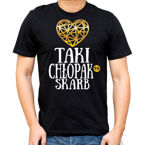 "TAKI CHŁOPAK TO SKARB" Moocha koszulka męska czarny