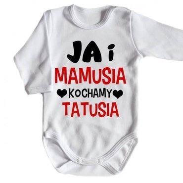 "JA i mamusia kochamy tatusia" Moocha body długi rękaw biały