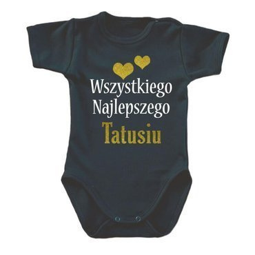 "Wszystkiego najlepszego TATUSIU" Moocha body krótki rękaw czarny