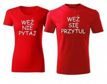 "Weź nie pytaj" Moocha Komplet koszulek na walentynki dla męża i żony czerwony