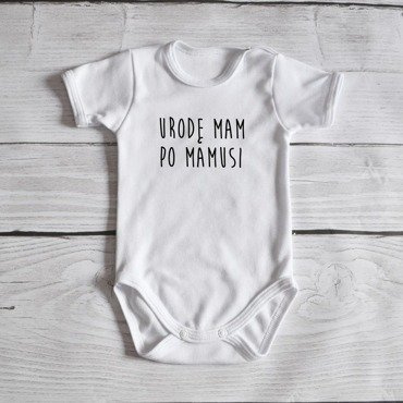 Body krótki rękaw "Urodę mam po mamusi" Moocha białe