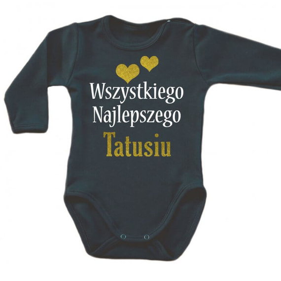 "Wszystkiego najlepszego TATUSIU" Moocha body długi rękaw czarny