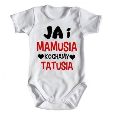 "JA i mamusia kochamy tatusia" Moocha body krótki rękaw biały