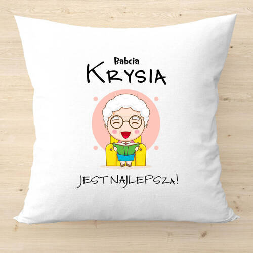 "Babcia jest najlepszy z imieniem" Poduszka z nadrukiem na Dzień Babci Moocha