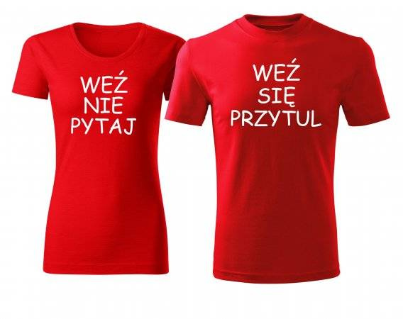 "Weź nie pytaj" Moocha Komplet koszulek na walentynki dla męża i żony czerwony 