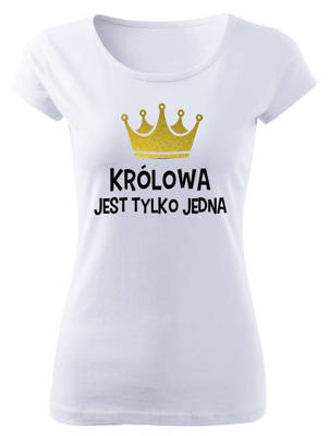 "KRÓLOWA jest tylko jedna!" Moocha koszulka damska biały