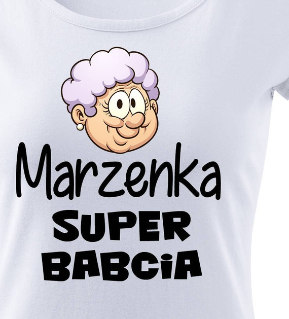 "SUPER BABCIA z imieniem" Moocha koszulka damska biały