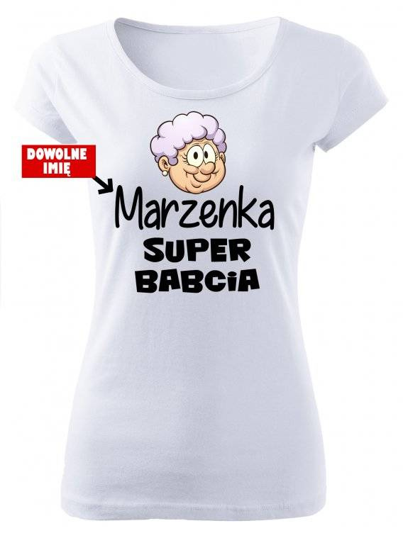 "SUPER BABCIA z imieniem" Moocha koszulka damska biały