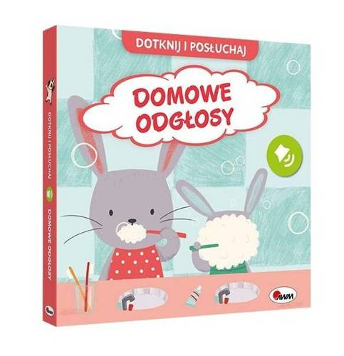 MO226-9 "Dotknij i posłuchaj domowe odgłosy " Książka Awm Wydawnictwo