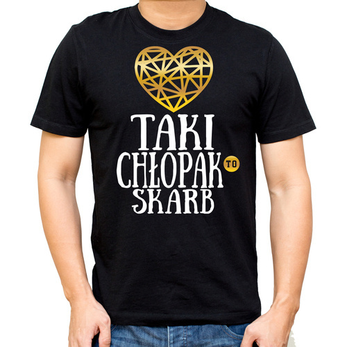 "TAKI CHŁOPAK TO SKARB" Moocha koszulka męska czarny